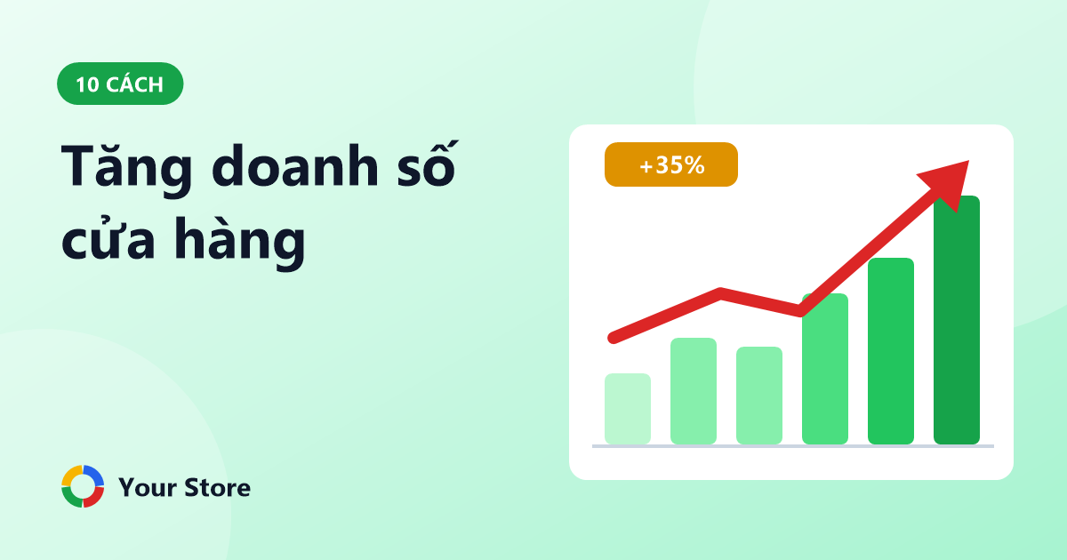 10 cách tăng doanh số cửa hàng bán lẻ không tốn tiền quảng cáo