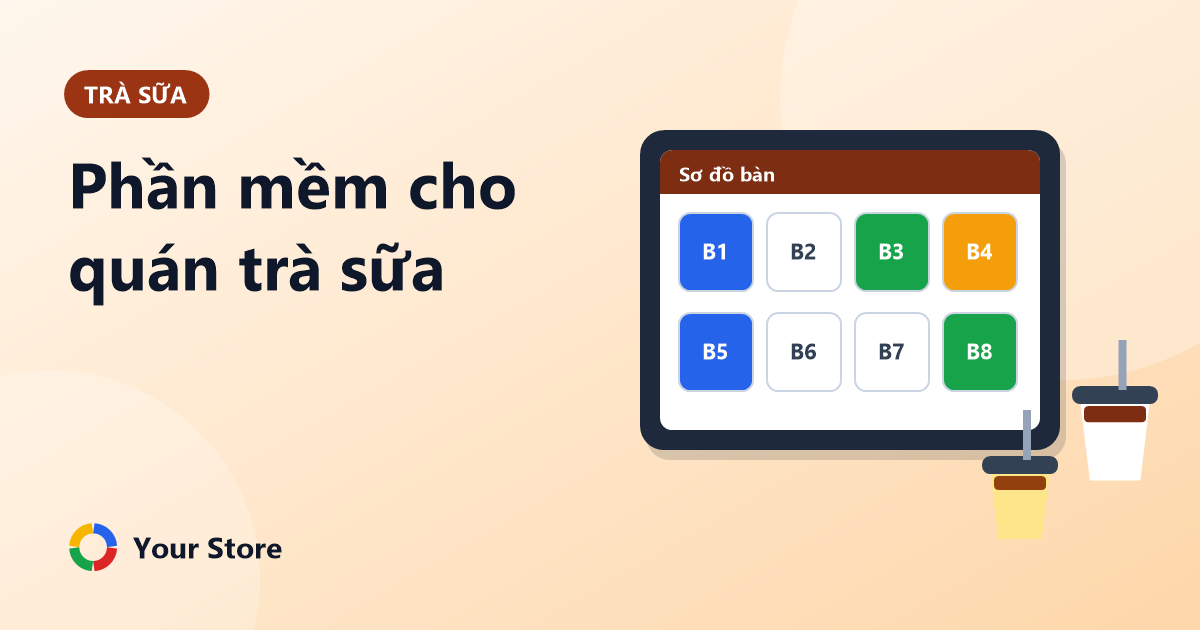 Phần mềm bán hàng cho quán trà sữa: topping, size, công thức và giờ cao điểm